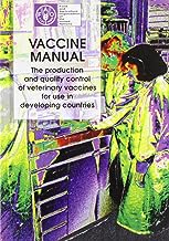 Vaccine manual: the production and quality control of veterinary vaccines for use in developing countries