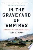 In the Graveyard of Empires: America's War in Afghanistan