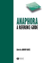 Anaphora : a reference guide