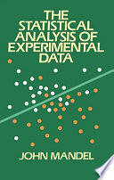 The Statistical Analysis of Experimental Data