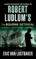 Robert Ludlum's The Bourne Betrayal