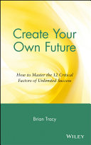 Create Your Own Future