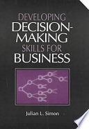 Developing Decision-making Skills for Business