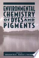 Environmental Chemistry of Dyes and Pigments