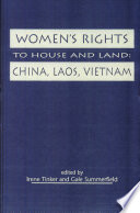 Women's Rights to House and Land : China, Laos, Vietnam