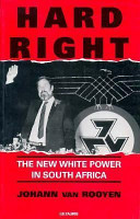 Hard right : the new white power in South Africa