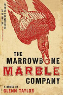 The Marrowbone Marble Company : a novel