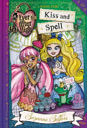 Ever After High: Kiss and Spell