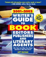 Writer's guide to book editors, publishers, and literary agents : Who they are! What they want! And how to win them over!