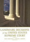 Landmark decisions of the United States Supreme Court 