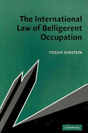 The International Law of Belligerent Occupation