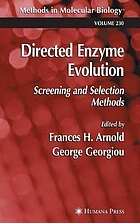 Directed enzyme evolution : screening and selection methods