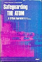 Safeguarding the Atom: a critical appraisal