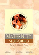 Maternity Nursing: care of the childbearing family