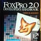 FoxPro 2.0 Developer's Handbook