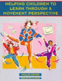 Helping Children to Learn Through a Movement Perspective