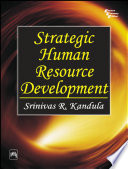 STRATEGIC HUMAN RESOURCE DEVELOPMENT