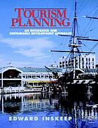  Tourism planning : an integrated and sustainable development approach