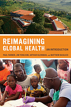  Reimagining global health : an introduction