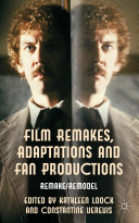 Film Remakes, Adaptations and Fan Productions