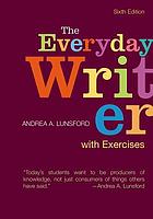 The everyday writer with exercises