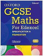  Oxford GCSE maths for Edexcel. Specification A foundation linear