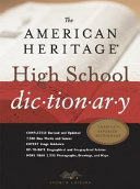 The American Heritage High School Dictionary