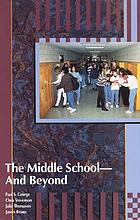 The Middle School--and Beyond