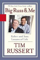 Big Russ and Me: father and son, lessons of life