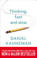 Thinking, Fast and Slow