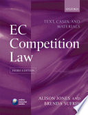 EC Competition Law: EC competition law : text, cases, and materials