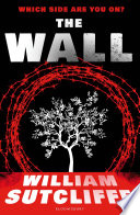 The Wall : a modern fable