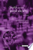 Health and the Good Society