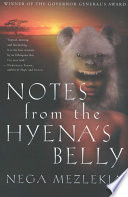 Notes from the Hyena's Belly : an Ethiopian boyhood