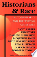 Historians and race : autobiography and the writing of history