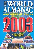 The world almanac and book of facts 2003