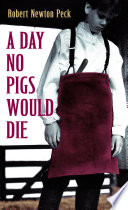 A Day No Pigs Would Die