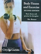 Body fitness and exercise : basic theory and practice for therapists