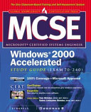 MCSE Windows 2000 Accelerated Study Guide (exam 70-240)