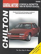 Chilton's General Motors Corsica/Beretta : 1988-96 repair manual