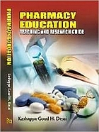 Pharmacy education : teaching and research guide