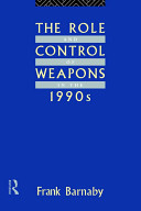 The Role and Control of Weapons in the 1990's