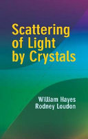 Scattering of Light by Crystals