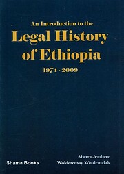 An Introduction to the Legal History of Ethiopia: 1974-2009