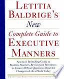 Letitia Balderige's New Complete Guide to Executive Manners