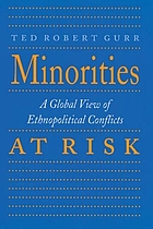 Minorities at Risk: a global view of ethnopolitical conflicts