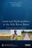 Land and Hydropolitics in the Nile River Basin