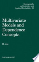 Multivariate Models and Multivariate Dependence Concepts