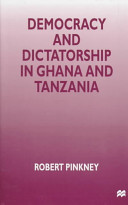 Democracy and dictatorship in Ghana and Tanzania