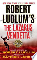 Robert Ludlum's The Lazarus Vendetta